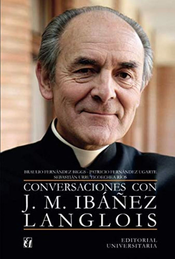 CONVERSACIONES CON J M IBAÑEZ LANGLOIS