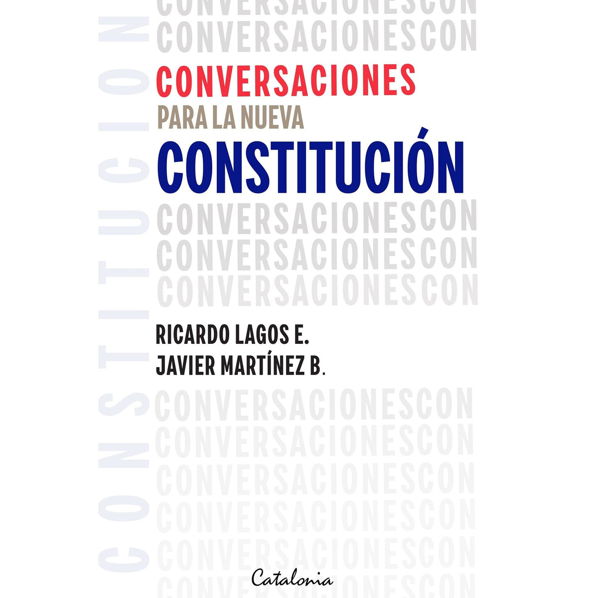 CONVERSACIONES PARA LA NUEVA CONSTITUCION