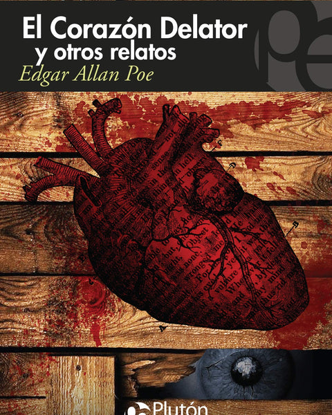 CORAZON DELATOR Y OTROS RELATOS