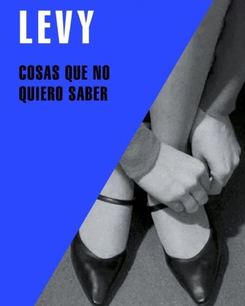 COSAS QUE NO QUIERO SABER