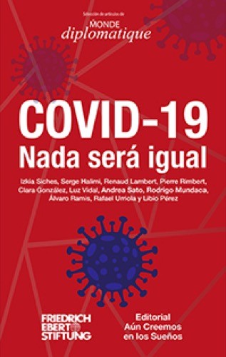 COVID -19 NADA SERA IGUAL