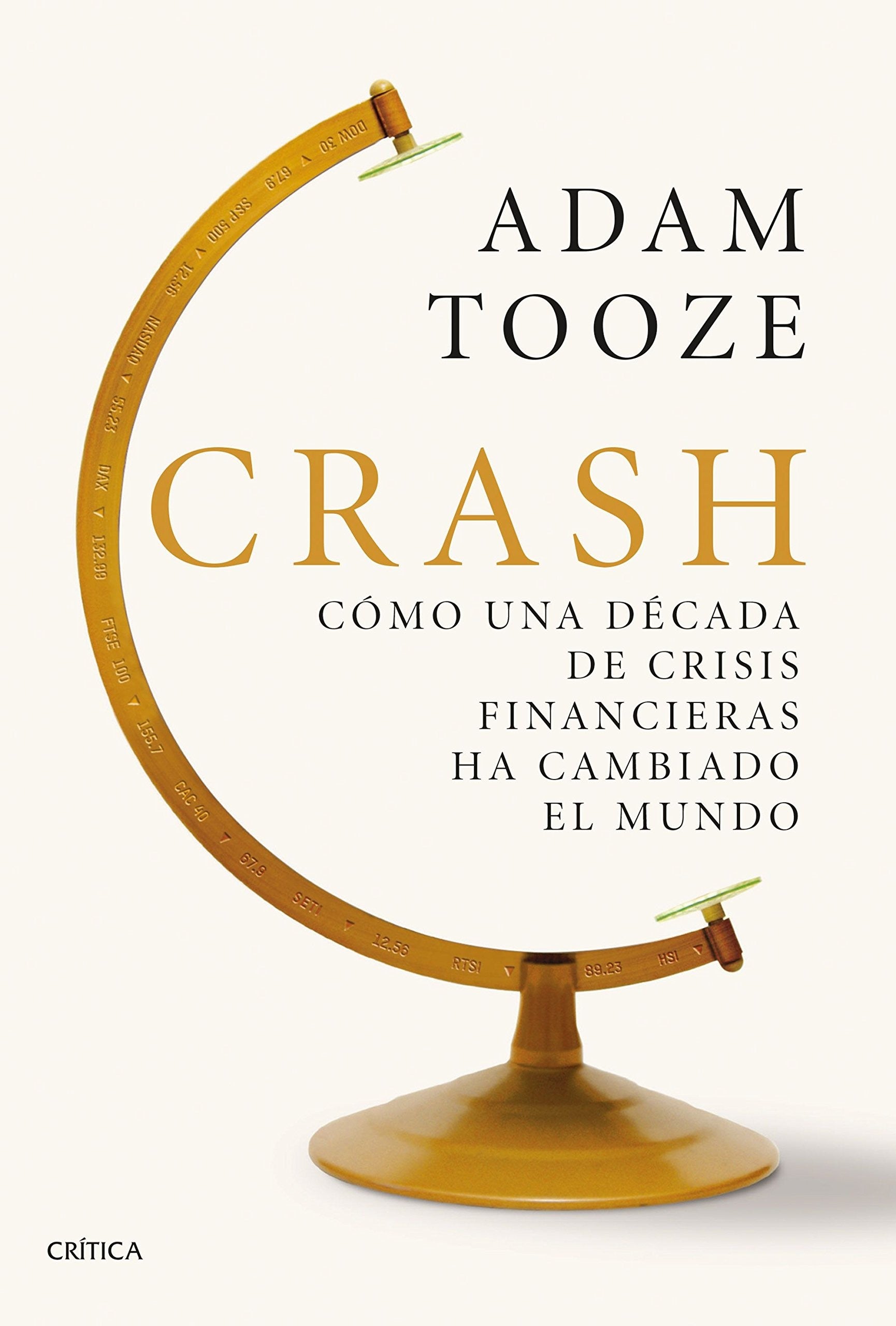 aticolibros.cl:CRASH COMO UNA DECADA DE CRISIS FINANCIERAS HA CAMBIADO ...