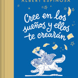 cree-en-los-sueños-y-ellos-te-crearan