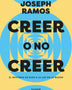 CREER O NO CREER
