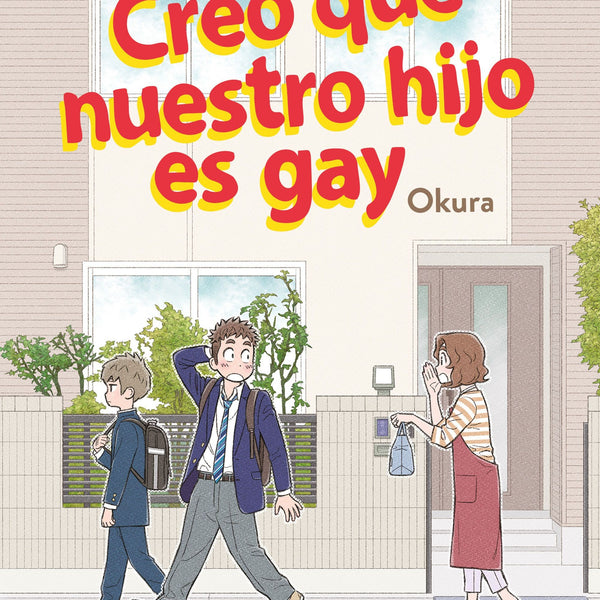 CREO QUE NUESTRO HIJO ES GAY Nº 01