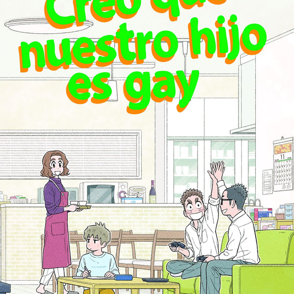 CREO QUE NUESTRO HIJO ES GAY Nº 02