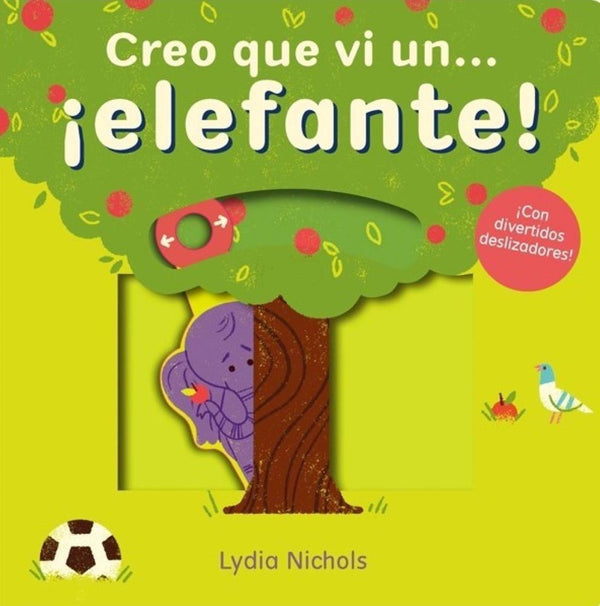 CREO QUE VI UN ELEFANTE