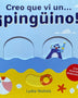 Creo que vi un PINGÜINO