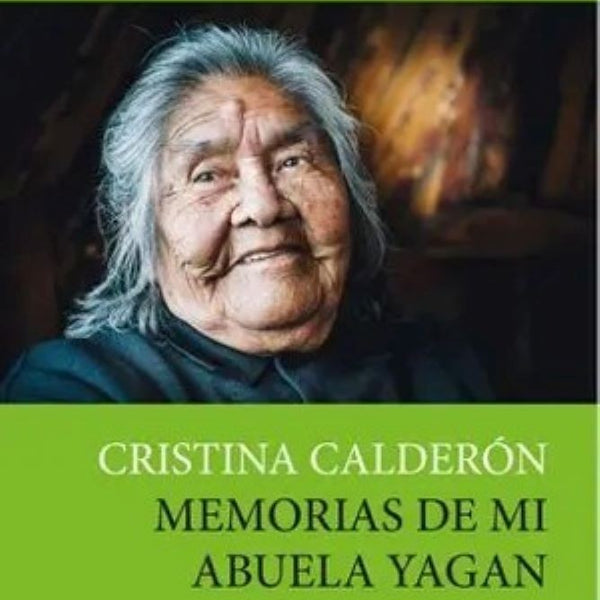 CRISTINA CALDERON: MEMORIAS DE MI ABUELA YAG