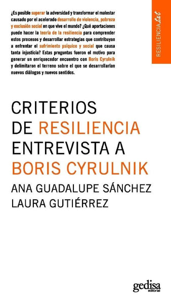 CRITERIOS DE RESILIENCIA - ENTREVISTA A BORIS CYRULNIK