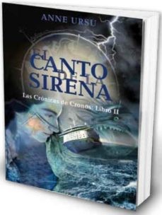 EL CANTO DE LA SIRENA (LAS CRONICAS DE CRONOS, LIBRO II)