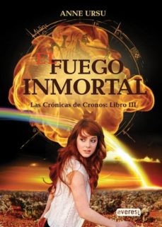 FUEGO INMORTAL (LAS CRONICAS DE CRONOS, III)