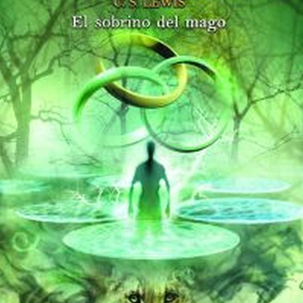 CRONICAS DE NARNIA EL SOBRINO DEL MAGO