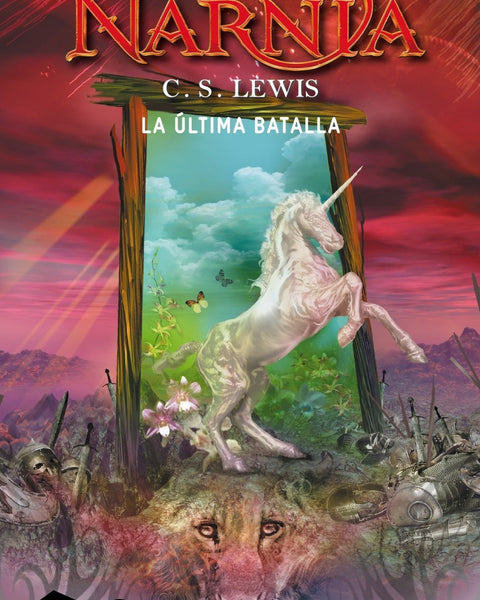 CRONICAS DE NARNIA LA ULTIMA BATALLA