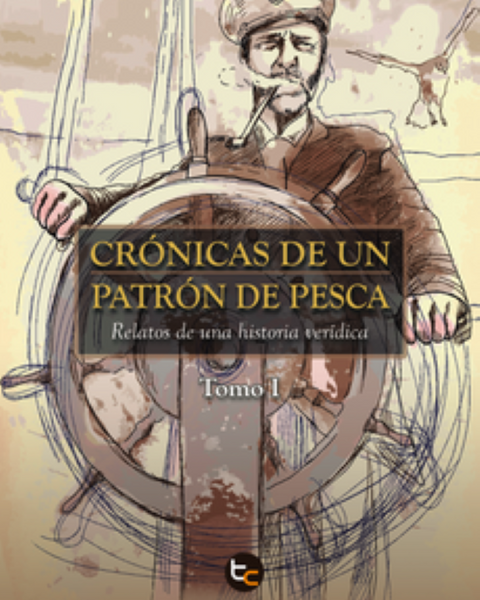 CRONICAS DE UN PATRON DE PESCA