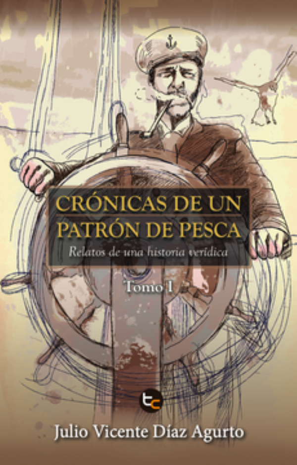 CRONICAS DE UN PATRON DE PESCA