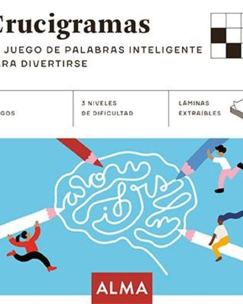 CRUCIGRAMAS. EL JUEGO DE PALABRAS INTELIGENTE PARA DIVERTIRS