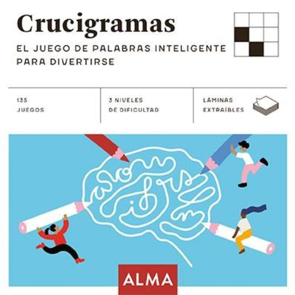 CRUCIGRAMAS. EL JUEGO DE PALABRAS INTELIGENTE PARA DIVERTIRS