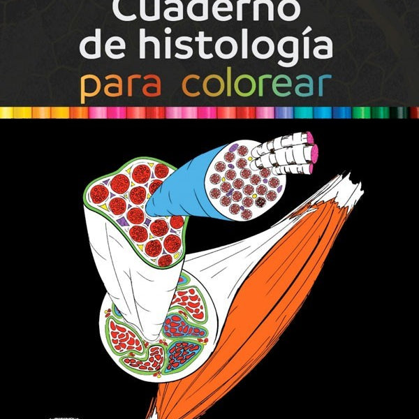 CUADERNO DE HISTOLOGIA PARA COLOREAR