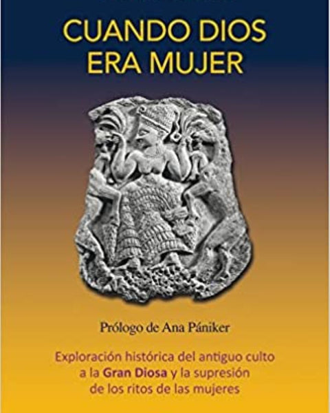 CUANDO DIOS ERA MUJER