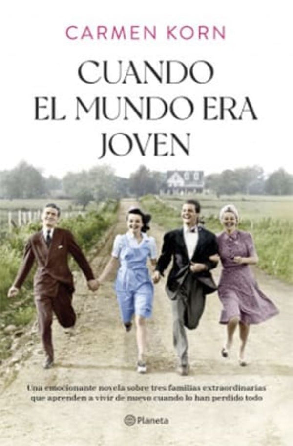 CUANDO EL MUNDO ERA JOVEN