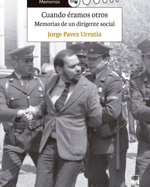 CUANDO ERAMOS OTROS