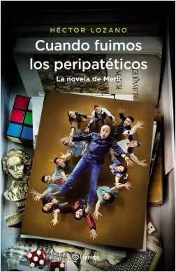 CUANDO FUIMOS LOS PERIPATICOS, LA NOVELA DE MERLI