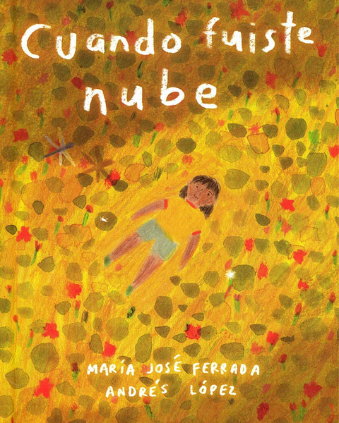 CUANDO FUISTE NUBE