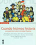 CUANDO HICIMOS HISTORIA