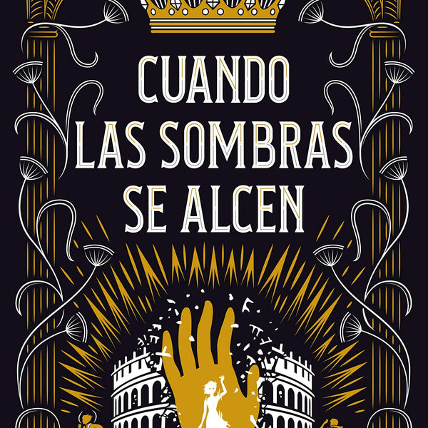 CUANDO LAS SOMBRAS SE ALCEN