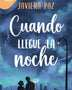 CUANDO LLEGUE LA NOCHE
