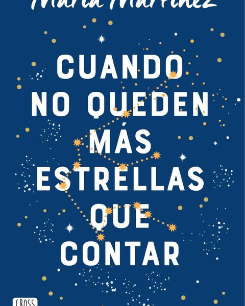 CUANDO NO QUEDEN MAS ESTRELLAS QUE CONTAR
