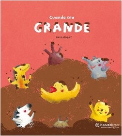 CUANDO SEA GRANDE