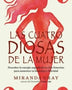 LAS CUATRO DIOSAS DE LA MUJER
