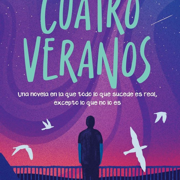 CUATRO VERANOS