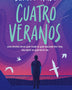 CUATRO VERANOS
