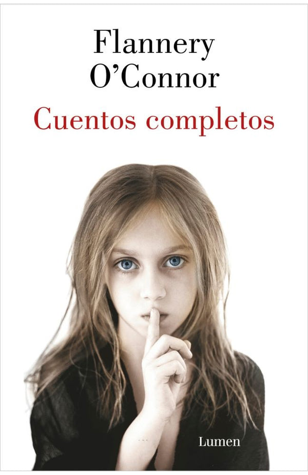 CUENTOS COMPLETOS - FLANNERY O'CONNOR