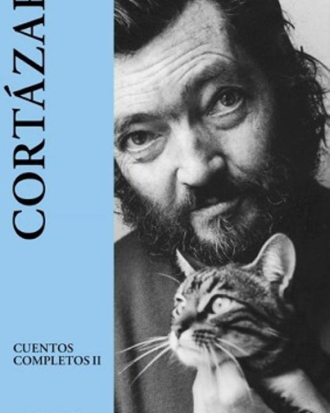 CUENTOS COMPLETOS II (JULIO CORTAZAR)