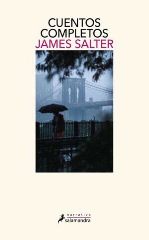 CUENTOS COMPLETOS JAMES SALTER