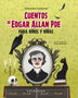 CUENTOS DE EDGAR ALLAN POE PARA NIÑOS Y NIÑAS