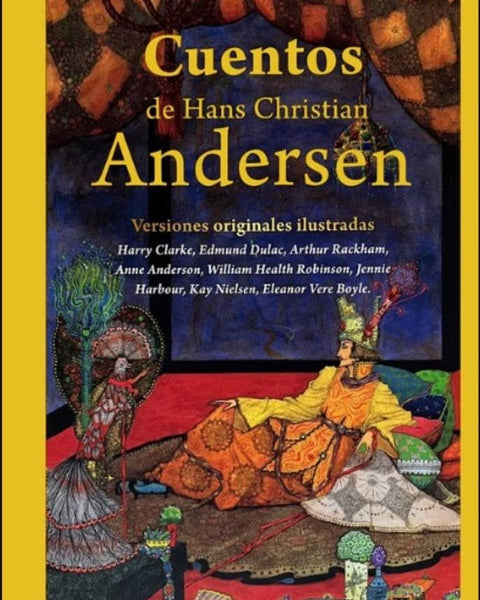 CUENTOS DE HANS CHRISTIAN ANDERSEN. Versiones originales ilustradas