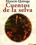 CUENTOS DE LA SELVA