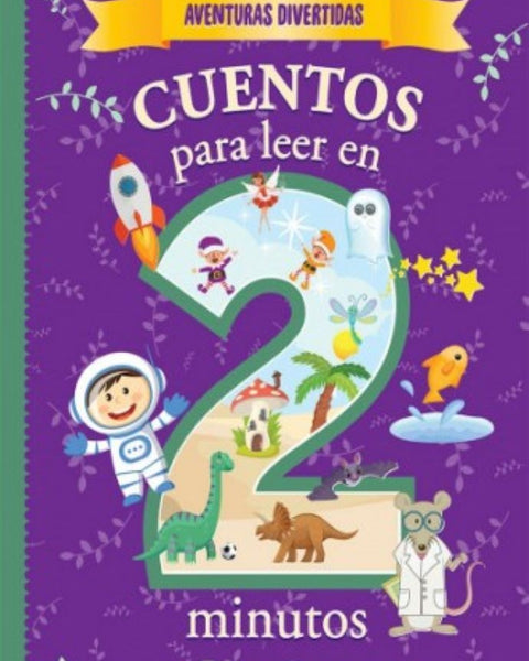 CUENTOS EN 2 MINUTOS-AVENTURAS DIVERTIDA
