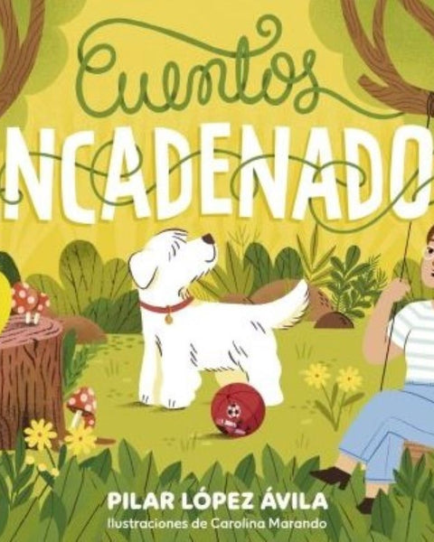 CUENTOS ENCADENADOS