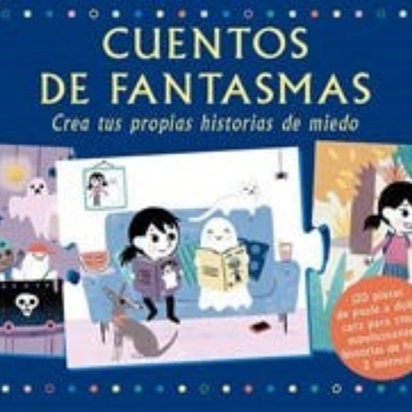 CUENTOS FANTASMAS. Crea tus propias historias