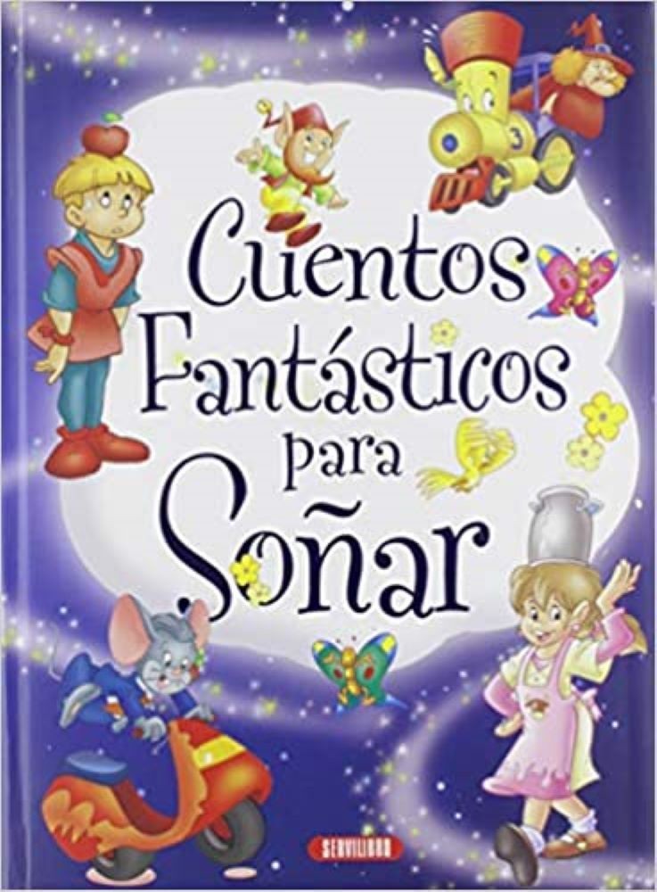 CUENTOS FANTASTICOS PARA SOÑAR