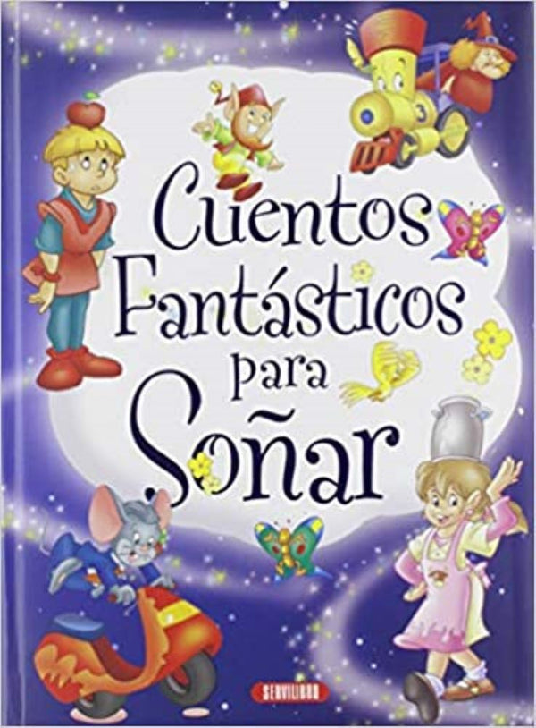 CUENTOS FANTASTICOS PARA SOÑAR