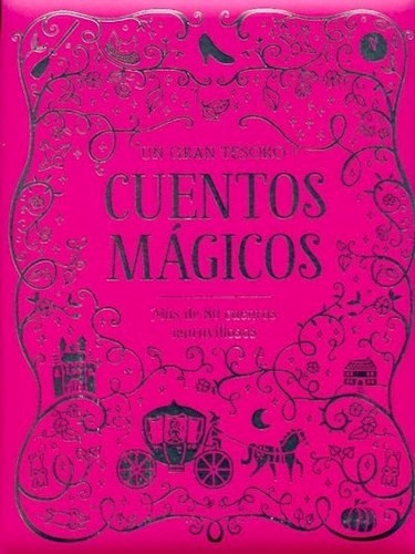 CUENTOS MAGICOS  - UN GRAN TESORO