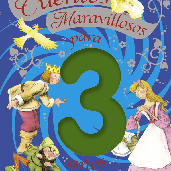 CUENTOS MARAVILLOSOS PARA 3 AÑOS