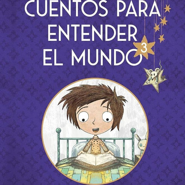 CUENTOS PARA ENTENDER EL MUNDO 3